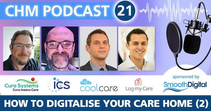 How to Digitise your Care Home Podcast